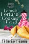 [Cookies & Chance Mystery 00] • Formals, Fortune Cookies & Fraud